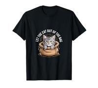 Let The Cat Out Of The Bag Idiom Expression Sarcasm ------- T-Shirt