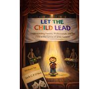 Let the Child Lead: Understanding Parents, Professionals, and the Child at the Centre of SEND Support