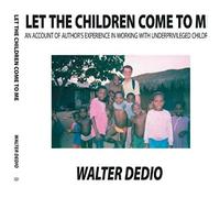 Let The Children Come To Me