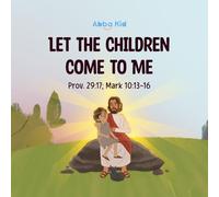 Let the Children Come to Me