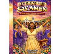 Let the Church Say Amen Coloring Book: A Joyful Gospel Coloring Experience