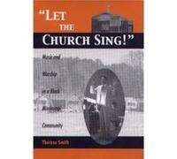 Let the Church Sing by Therese Smith Therese Smith (Auteur)