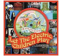 Let The Electric Children Play: Underground Story Of Transatlanticrecords / Vari
