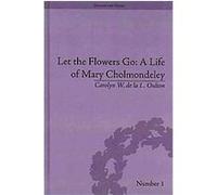 Let the Flowers Go, Gender and Genre Carolyn W. De La Oulton (Auteur)