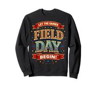 Let The Games Begin Field Day Sweatshirt