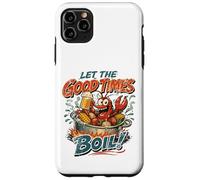 Let The Good Times Boil Crawdads Funny Crawfish Mudbug Crawdads Coque pour iPhone 11 Pro Max
