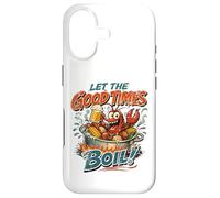 Let The Good Times Boil Crawdads Funny Crawfish Mudbug Crawdads Coque pour iPhone 17