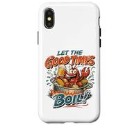 Let The Good Times Boil Crawdads Funny Crawfish Mudbug Crawdads Coque pour iPhone X/XS