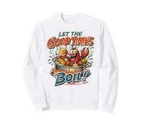 Let The Good Times Boil Crawdads Funny Crawfish Mudbug Crawdads Sweatshirt