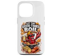 Let The Good Times Boil Crawfish Party est drôle Coque pour iPhone 13 Pro