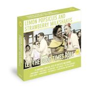 Let The Good Times Roll