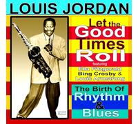 Louis Jordan – Let the Good Times Roll – CD (Broken Silence)