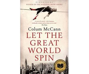 Let the Great World Spin by Colum McCann (2010-07-05)