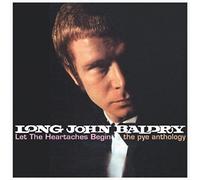 Let the Heartaches Begin by Long John Baldry (2006-02-07)