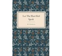 Let the Hurt Girl Speak