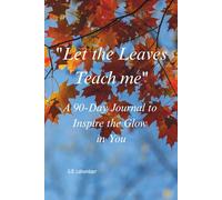 Let the Leaves Teach Me