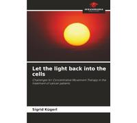 Let the light back into the cells: Challenges for Concentrative Movement Therapy in the treatment of cancer patients
