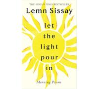 Let the Light Pour in: Morning Poems