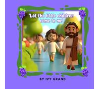 Let the little children come to me.: Bible Story's