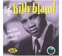 Billy Bland – Let the Little Girl Dance – Import – Ace