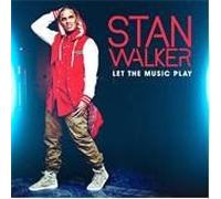 Stan Walker - Let The Music Play