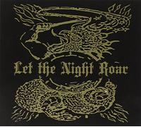 Let the Night Roar - Let the Night Roar