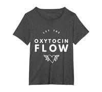 Let The Oxytocin Flow Tee pour Doulas, Sage-Femme, Coach de Travail T-Shirt, Femme Grandes Tailles, Chiné Foncé, 3X