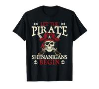 Let The Pirate Shenanigans Begin - Costume de Pirate boucanier T-Shirt