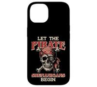 Let The Pirate Shenanigans Begin Skull Funny Women Men Kids Coque pour iPhone 14
