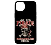Let The Pirate Shenanigans Begin Skull Funny Women Men Kids Coque pour iPhone 14 Plus