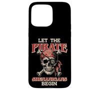 Let The Pirate Shenanigans Begin Skull Funny Women Men Kids Coque pour iPhone 15 Pro Max