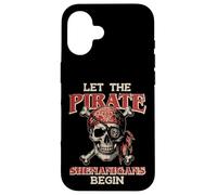 Let The Pirate Shenanigans Begin Skull Funny Women Men Kids Coque pour iPhone 16