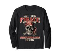 Let The Pirate Shenanigans Begin Skull Funny Women Men Kids Manche Longue