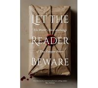 Let The Reader Beware: The World's First Anthology of True Vampire Poetry