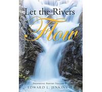 Let The Rivers Flow