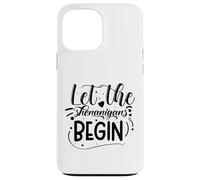 Let The Shenanigans Begin | St Patricks Day Coque pour iPhone 13 Pro Max