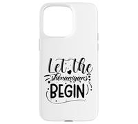 Let The Shenanigans Begin | St Patricks Day Coque pour iPhone 15 Pro Max