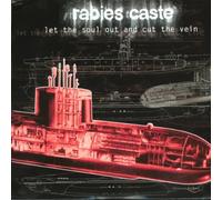 Let the Soul Out & Cut the Vein by Rabies Caste (2001-08-22)