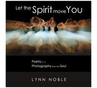 Let The Spirit Move You