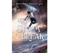 Let the Storm Break Shannon Messenger (Auteur), Anais Goacolou (Traduction)