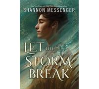 Let the Storm Break - Shannon Messenger - Simon Pulse - ebook (ePub) - Livre