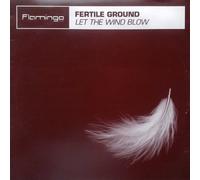 Let The Wind Blow - Fertile Ground 12"