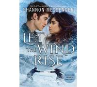Let the Wind Rise - Shannon Messenger - Simon Pulse - ebook (ePub) - Livre