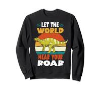 Let The World Hear Your Roar Iguanodon Dinsosaur Lovers Sweatshirt