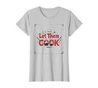 Let Them Cook Décoration Murale de Cuisine pour Les Amateurs de Cuisine T-Shirt, Femme, Argent, XXL