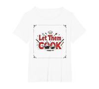Let Them Cook Décoration Murale de Cuisine pour Les Amateurs de Cuisine T-Shirt, Femme Grandes Tailles, Blanc, 1X