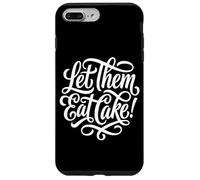 Let Them Eat Cake Citation Sarcastique Amoureux de Dessert Coque pour iPhone 7 Plus/8 Plus