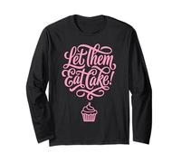 Let Them Eat Cake Cupcake Sweet Dessert Citation Manche Longue