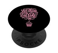 Let Them Eat Cake Cupcake Sweet Dessert Citation PopSockets PopGrip Adhésif