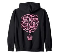 Let Them Eat Cake Cupcake Sweet Dessert Citation Sweat à Capuche